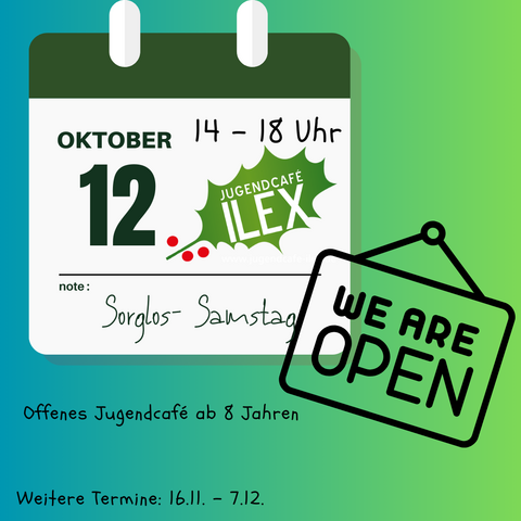 Am 12 Oktober ist das Jugendcafé von 14-18 Uhr geöffnet. Es ist wieder Sorglos- Samstag!